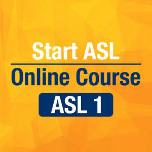 Start ASL 1 Online Course