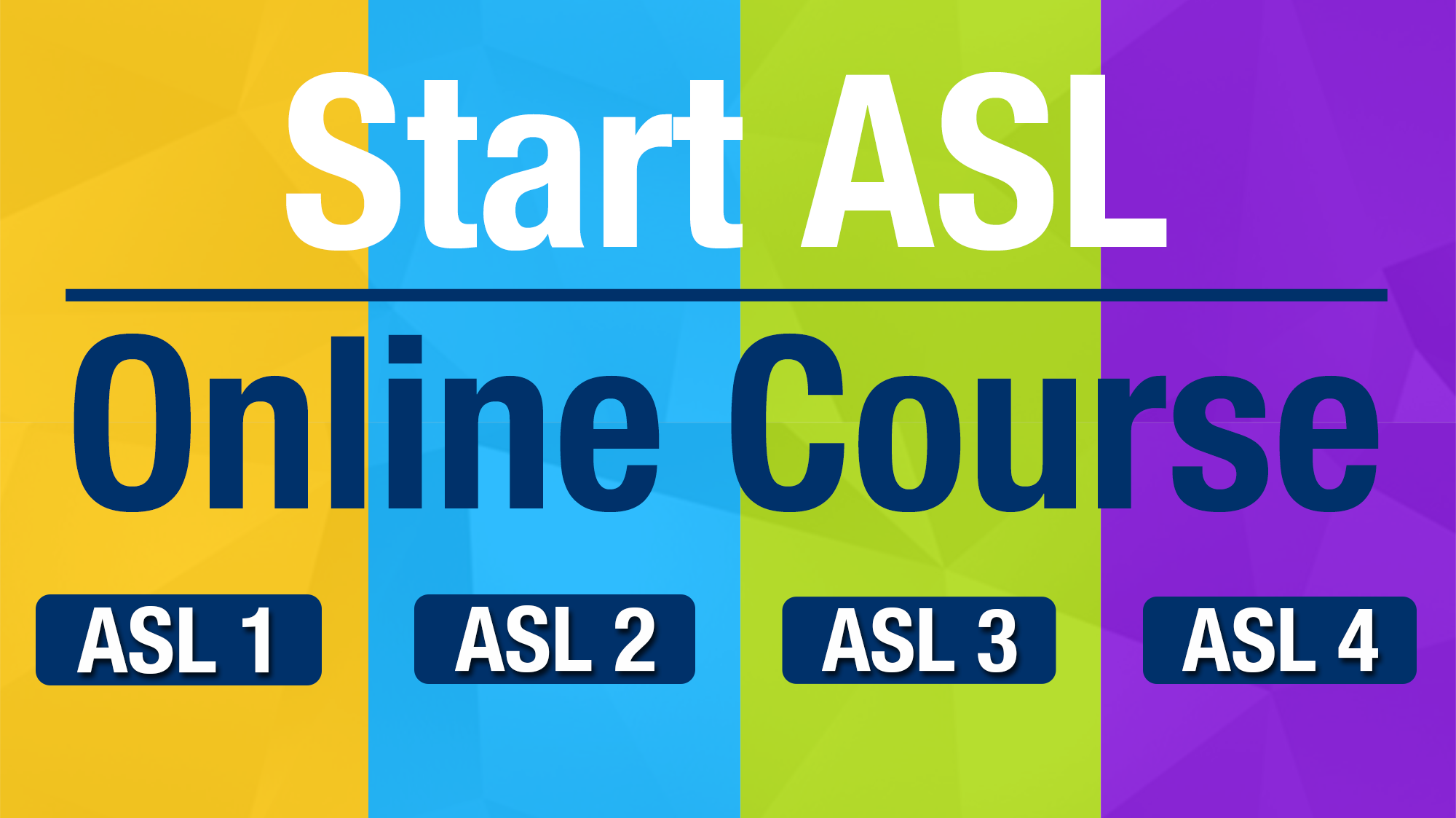 Start ASL Online Course