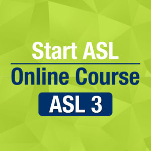 Start ASL 3 Online Course