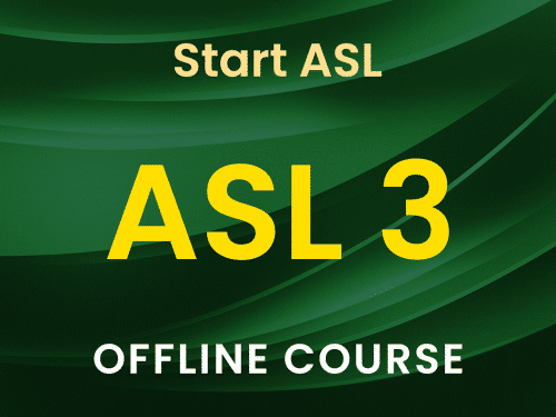 Start ASL 3 Offline Course