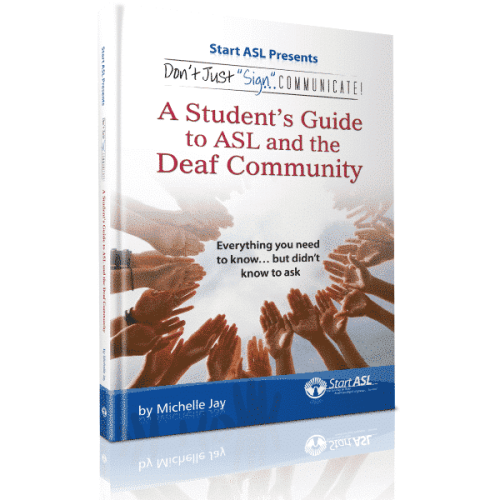 DJSC! A Student's Guide to ASL and the Deaf Community