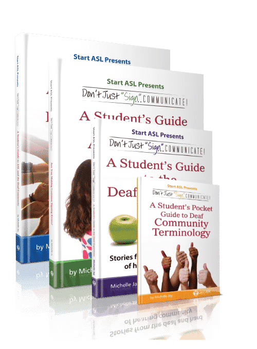 The Don't Just Sign... Communicate! Student Guides
