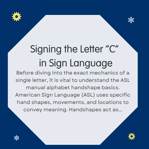 Blog Featured Image Signing the Letter C in Sign Language | Start ASL Signing the Letter C in Sign Language
