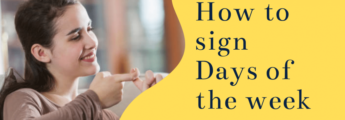 how to sign days of the week in ASL