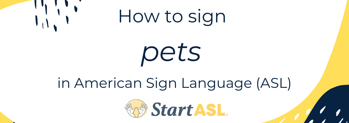 pets in American Sign Language