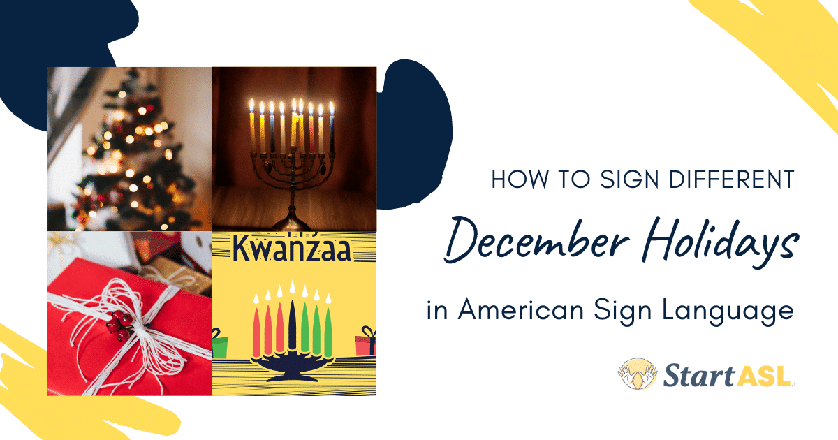 how to sign December holidays in ASL