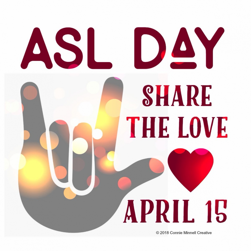 April 15th is ASL Day! Start ASL