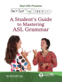 A student's guide to mastering ASL grammar