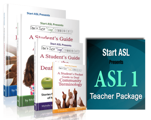 Start ASL Teacher's Curriculum - ASL 1