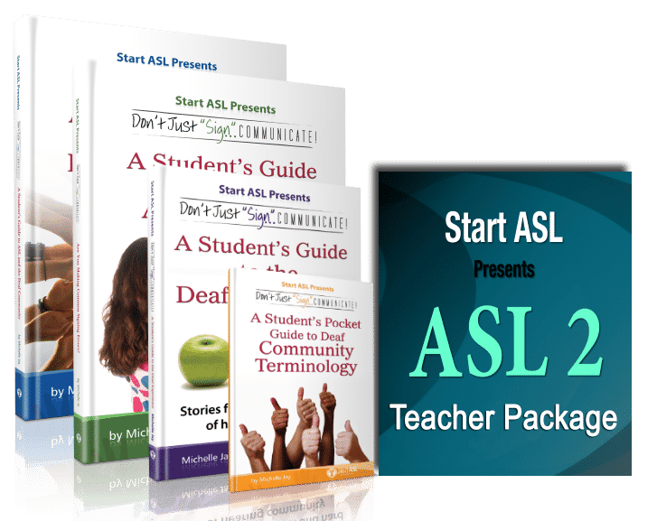 Start ASL Teacher's Curriculum - ASL 2